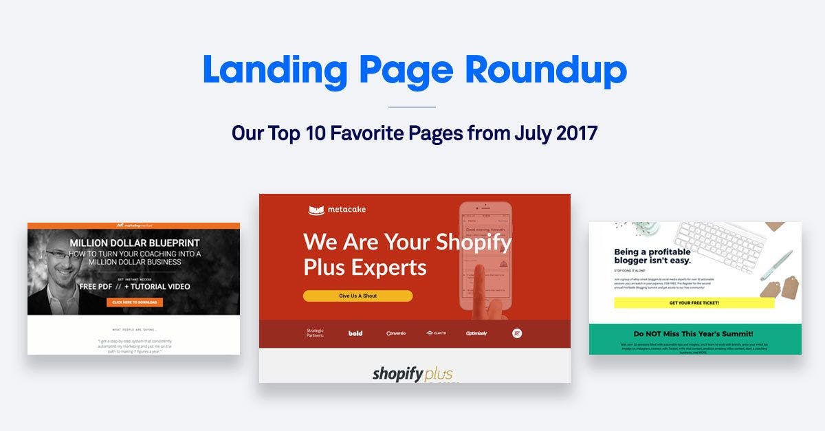 10 of the Best Landing Pages We Saw in July 2017