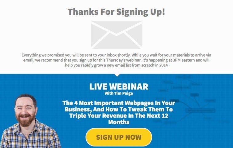 This Thank You/Webinar Page actually doubled our webinar registrations, which in turn had a dramatic impact on our bottom line.