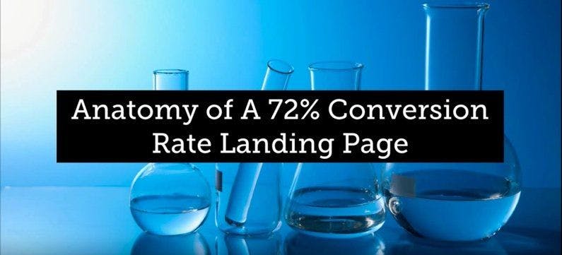 Anatomy Of A 72 Conversion Rate Landing Page