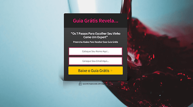 The copy on this basic centered squeeze page reads: “Free Guide Reveals: The 7 Steps to Choosing Your Wine as an Expert. Fill in below to receive the free guide.”