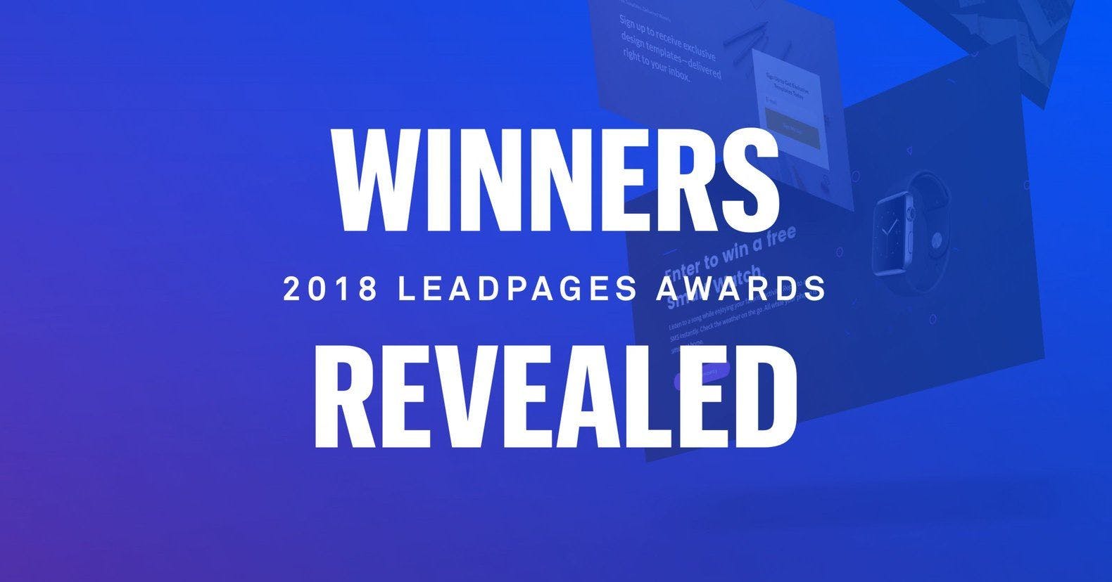 Winners Revealed: 2018 Leadpages Awards