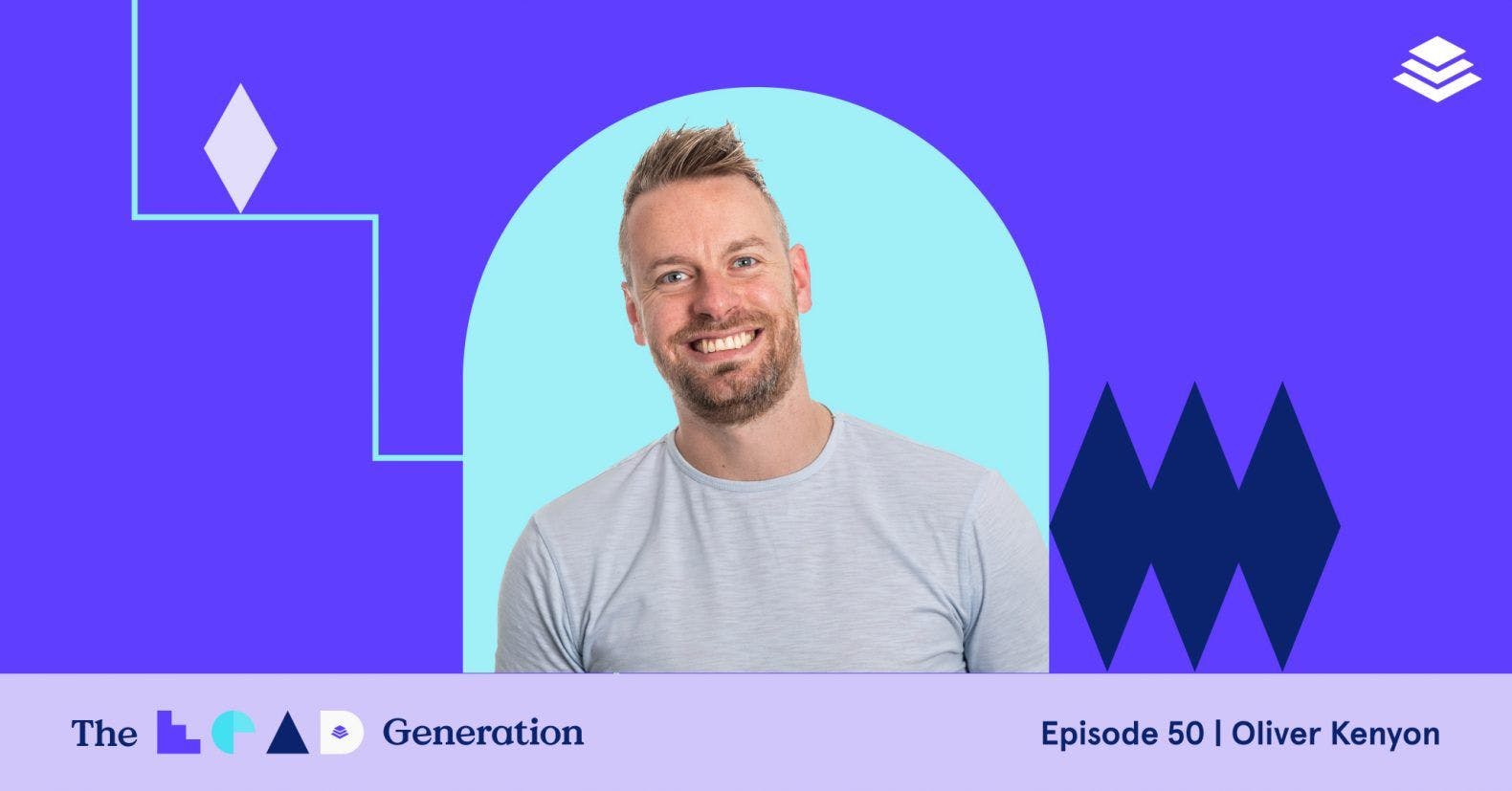 The Lead Generation Podcast Episode 50: Oliver Kenyon