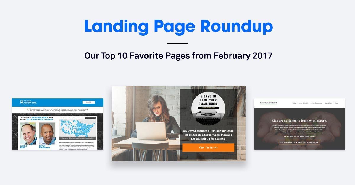 Landing Page Roundup: Our Top 10 Favorite Pages from February 2017