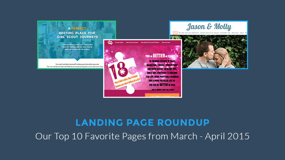 Landing Page Roundup: Our Top 10 Favorite Pages From March And April, 2015