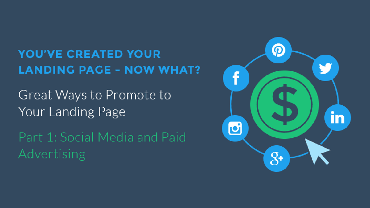 You’ve Created Your Landing Page - Now What?