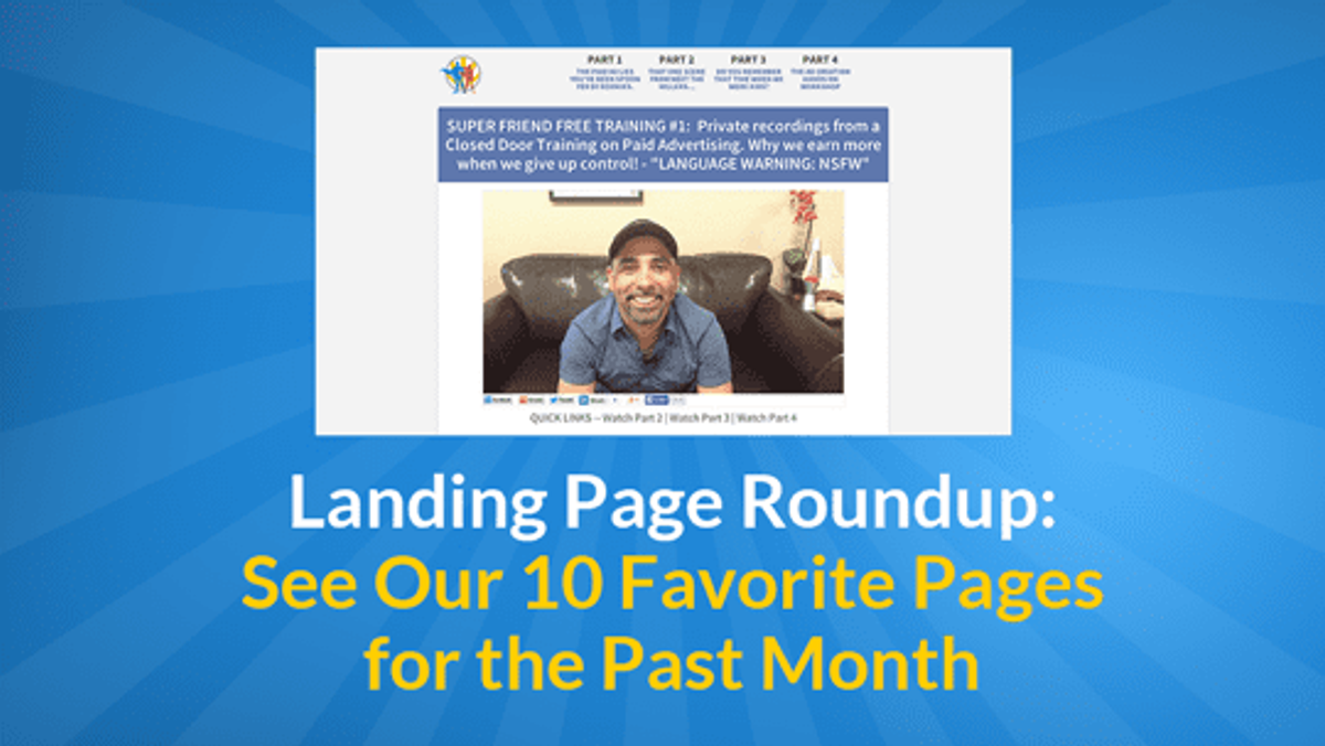Landing Page Roundup: See Our 10 Favorites for the Past Month